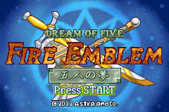 Fire Emblem - Dream of Five (v4.0) Title Screen
